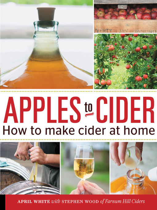 Title details for Apples to Cider by April White - Available